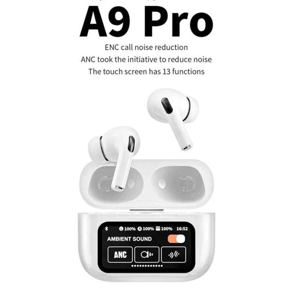 A9 Pro AirPods – ANC/ENC Touch Screen Wireless Earbuds | Premium Sound Quality